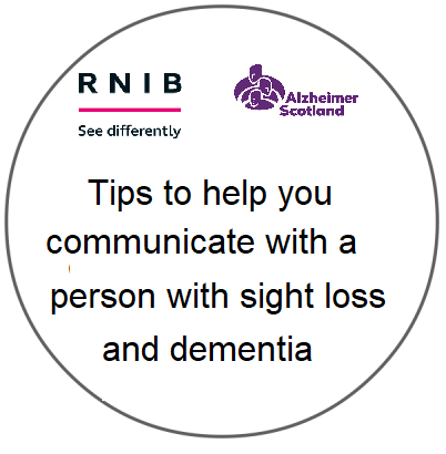 Communicate Sight Loss and Dementia JOINT ALZSCOT